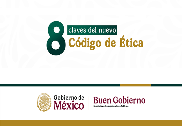 Código de Ética e Integridad para un Buen Gobierno en la APF